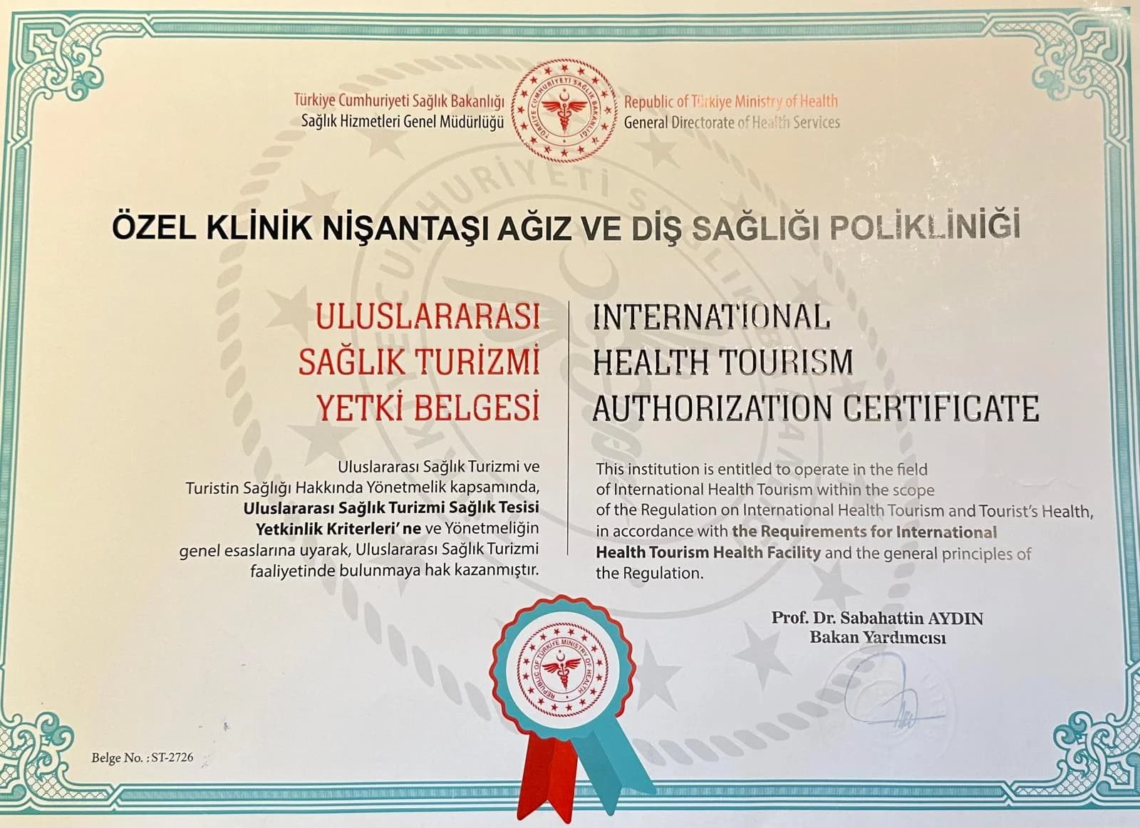 شهادة ترخيص السياحة الصحية الدولية من وزارة الصحة التركية، Özel Klinik Nişantaşı لصحة الفم والأسنان، رقم الشهادة: ST-2726
